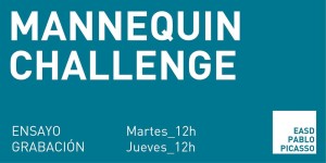 Ensaio Mannequin Challenge martes ás 12 horas. Grabación, xoves ás 12 horas, na EASD Pablo Picasso