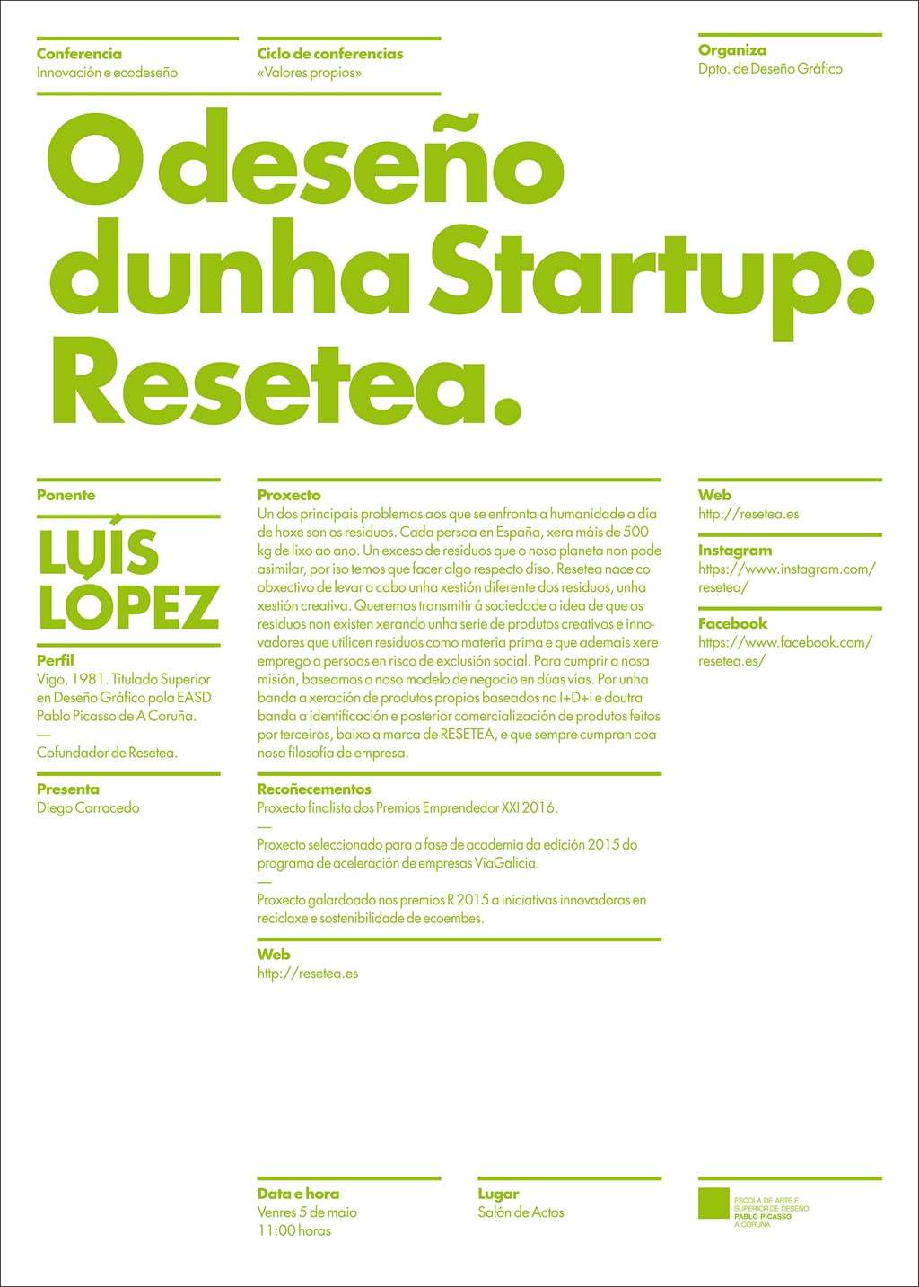 Conferencia sobre deseño dunha Startup impartida polo ex-alumno e Titulado Superior na EASD Pablo Picasso, Luís López. Venres 5 de maio ás 11:00 horas